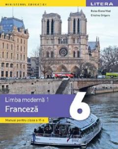 Manual - Limba moderna 1. Limba franceza, clasa a VI-a