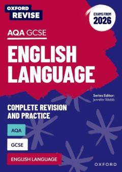 Coperta cărții Oxford Revise: AQA GCSE English Language (Exams from 2026)