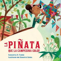Coperta cărții La pinata que la campesina colgo