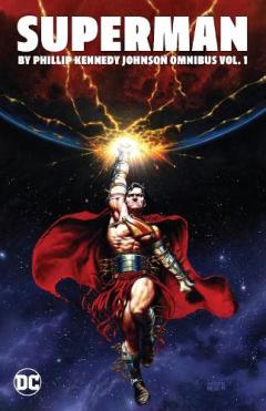 Coperta cărții Superman by Phillip Kennedy Johnson Omnibus Vol. 1