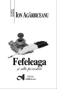 Fefeleaga si alte povestiri