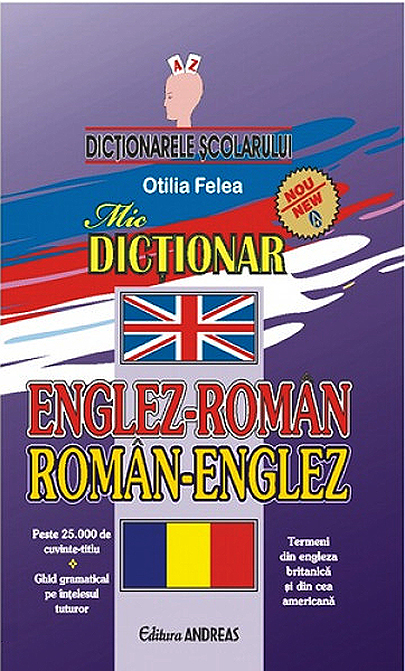 Mic Dictionar Englez-Roman; Roman-Englez