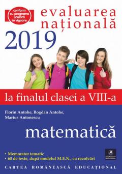 Evaluarea nationala la finalul clasei a VIII-a. Matematica. 2019