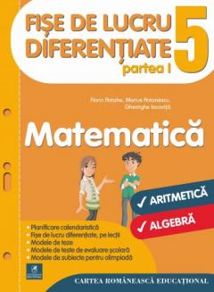 Fise de lucru diferentiate. Matematica. Clasa a V-a - Partea I