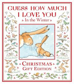 Guess How Much I Love You in the Winter