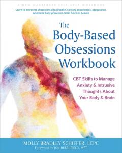 Coperta cărții The Body-Based Obsessions Workbook