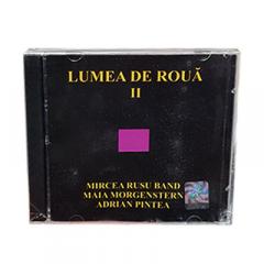 Lumea de roua - II