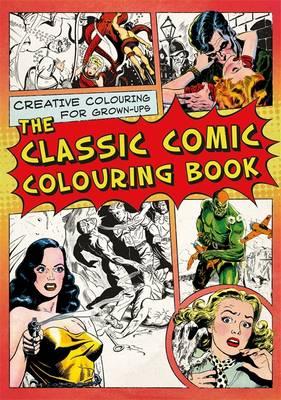 The Classic Comic Colouring Book 