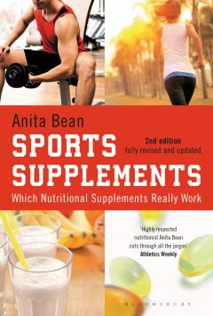 Sports Supplements - Which nutritional supplements really work Anita Bean
