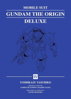 Mobile Suit Gundam: The Origin Deluxe - Volume 4