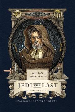 Coperta cărții William Shakespeare's Jedi the Last: Star Wars Part the Eighth