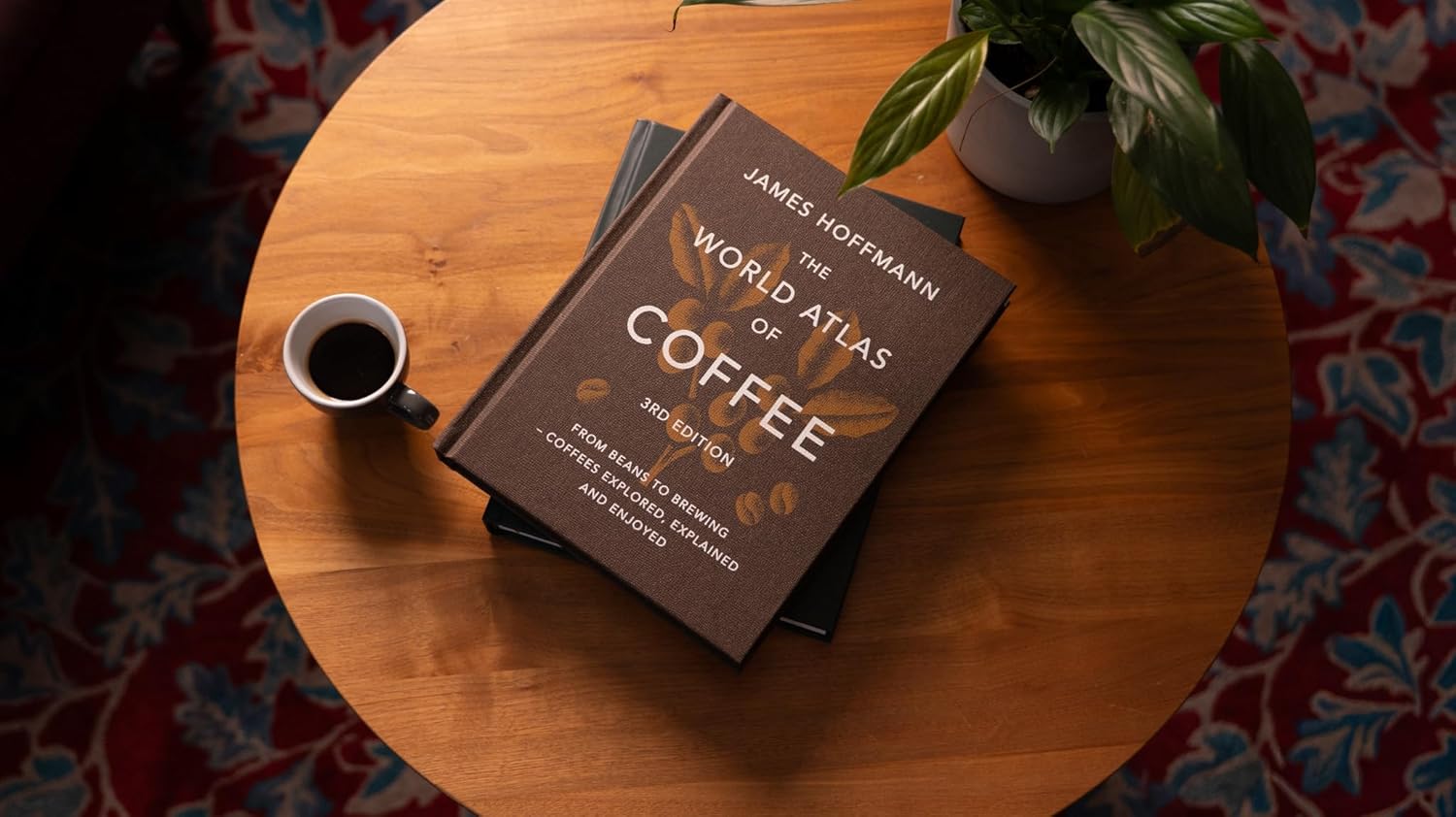 The World Atlas of Coffee - James Hoffmann
