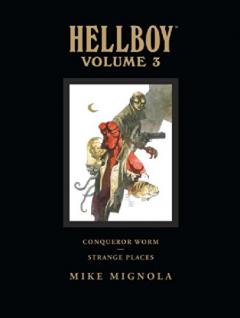 Hellboy Library Edition  - Conqueror Worm and Strange Places Vol. 3