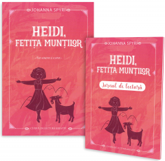 Heidi, fetita muntilor + Jurnal de lectura