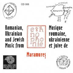 Romanian, Ukrainian And Jewish Music From Maramures