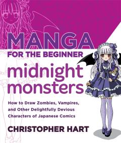 Coperta cărții Manga for the Beginner Midnight Monsters