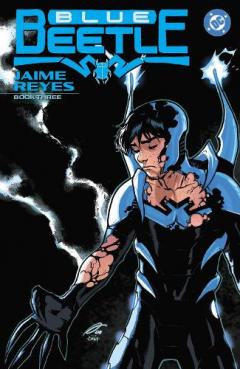 Coperta cărții Blue Beetle: Jaime Reyes Book Three