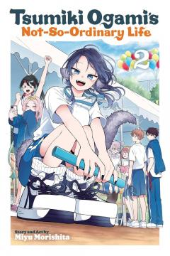 Tsumiki Ogami's Not-So-Ordinary Life - Volume 2