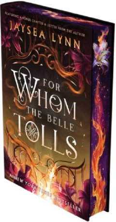 For Whom the Belle Tolls (Deluxe Limited Edition)