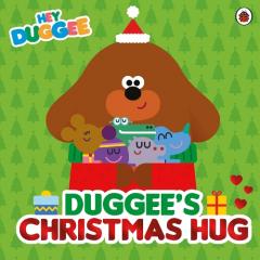 Hey Duggee: Duggee’s Christmas Hug
