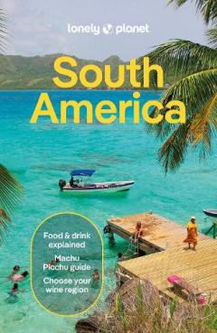Coperta cărții Lonely Planet South America