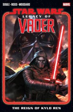 Star Wars: Legacy of Vader Vol. 1: The Reign of Kylo Ren