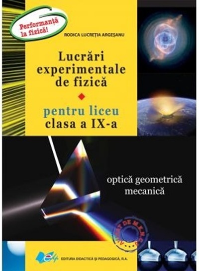 Lucrari experimentale de fizica pentru clasa a IX-a - Rodica