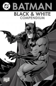 Coperta cărții Batman: Black & White Compendium