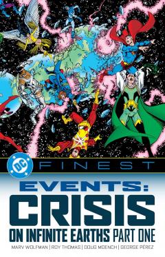 Coperta cărții DC Finest Events: Crisis on Infinite Earths - Volume 1