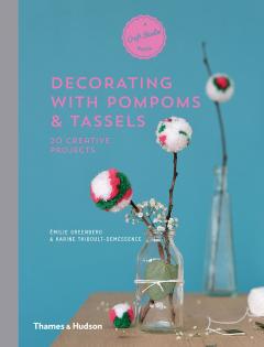 Decorating with Pompoms & Tassels