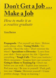 Don't Get a Job... Make a Job Gem Barton