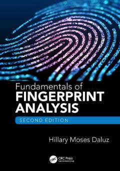 Fundamentals of Fingerprint Analysis, Second Edition