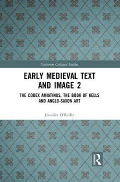 Early Medieval Text and Image Volume 2