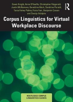 Coperta cărții Corpus Linguistics for Virtual Workplace Discourse