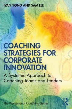 Coperta cărții Coaching Strategies for Corporate Innovation