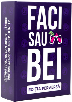 Joc de societate - Faci sau Bei - Editia Perversa