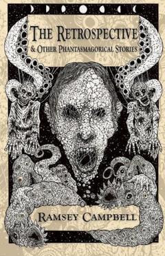 Retrospective & Other Phantasmagorical Stories [Trade Paperback]