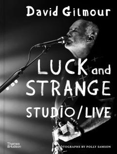David Gilmour: Luck and Strange - Studio/Live