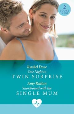 Coperta cărții One Night To Twin Surprise / Snowbound With The Single Mum