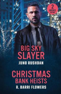 Coperta cărții Big Sky Slayer / Christmas Bank Heists