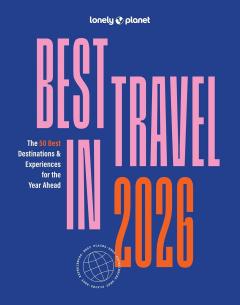 Lonely Planet - Best in Travel 2026