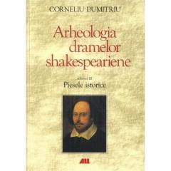 Arheologia dramelor shakespeariene - Volumul III