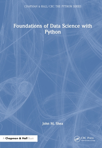 Foundations of Data Science with Python - John (Florida State ...
