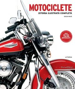 Motociclete. Istoria ilustrata completa