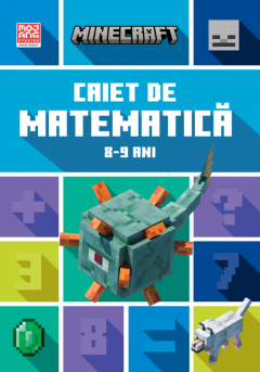 Minecraft - Caiet de matematica 8-9 ani