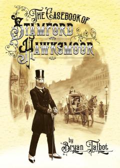 Coperta cărții The Casebook of Stamford Hawksmoor