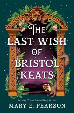 The Last Wish of Bristol Keats