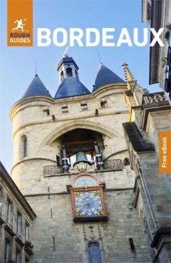 Coperta cărții Rough Guides Bordeaux: Travel Guide with eBook