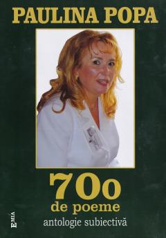700 de poeme. Antologie subiectiva