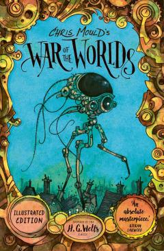 Chris Mould's War of the Worlds